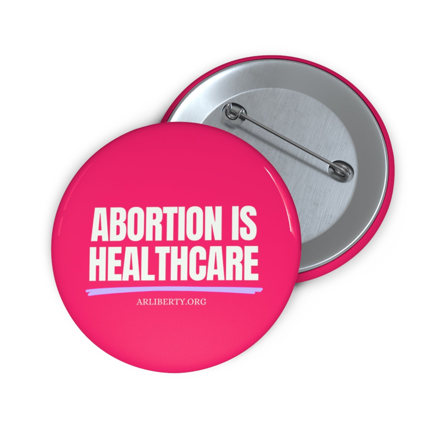 Abortion is Healthcare Button