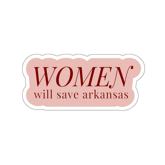 Women will save AR pink Kiss-Cut Sticker