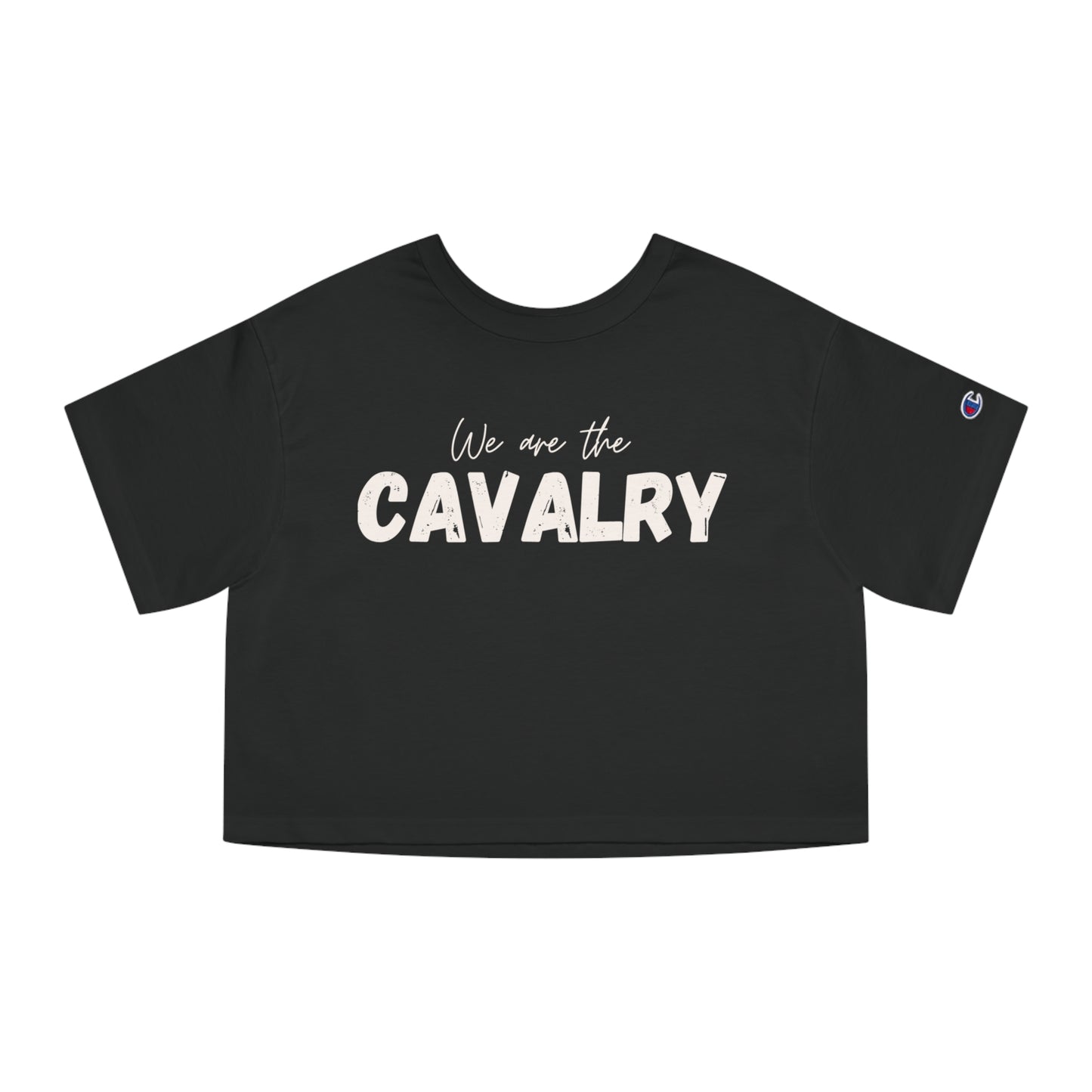 We are the Cavalry Cropped T-Shirt