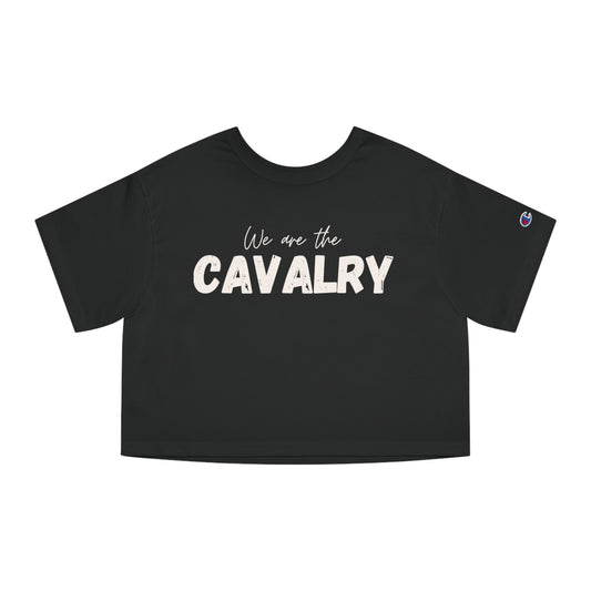 We are the Cavalry Cropped T-Shirt