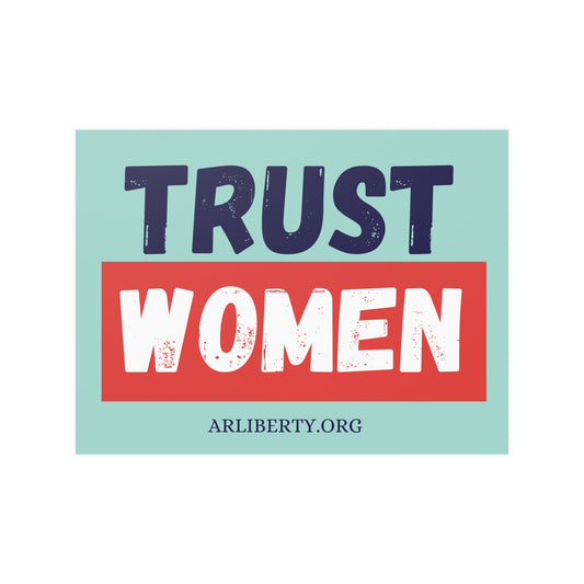 Trust Women Satin Poster