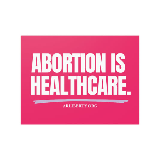 Abortion is Healthcare Satin Poster